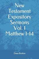 New Testament Expository Sermons Vol. 1 Matthew 1-14 1983304468 Book Cover
