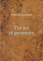 The Art of Geometry (Classic Reprint) 5518893299 Book Cover