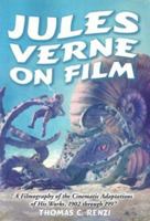 Jules Verne on Film: A Filmography of the Cinematic Adaptations of His Works, 1902 through 1997 0786419660 Book Cover