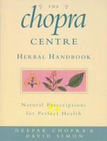 The Chopra Center Herbal Handbook: Forty Natural Prescriptions for Perfect Health 0609803905 Book Cover