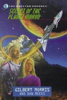 Secret of the Planet Makon (Daystar Voyages, #1) 080244105X Book Cover