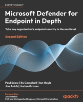 Microsoft Defender for Endpoint in Depth: Take any organization's endpoint security to the next level 1837026114 Book Cover