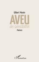 Aveu de sensibilité: Poèmes (French Edition) 2343163154 Book Cover