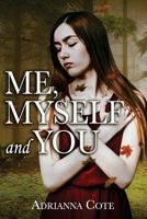 Me, Myself and You 0995861013 Book Cover