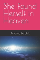 She Found Herself in Heaven B0B5KKC1J4 Book Cover