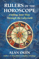 Rulers of the Horoscope: Finding Your Way Through the Labyrinth 0892541350 Book Cover