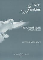 The Armed Man: A Mass For Peace: Complete Vocal Score With Piano 0851624685 Book Cover