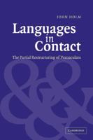 Languages in Contact: The Partial Restructuring of Vernaculars 0521068371 Book Cover