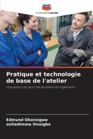 Pratique et technologie de base de l'atelier (French Edition) 6207531590 Book Cover
