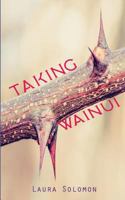Taking Wainui 8193409353 Book Cover