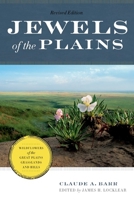 Jewels of the Plains: Wildflowers of the Great Plains Grasslands and Hills 0816611270 Book Cover