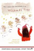 All I Want for Christmas is a Wishmas Tree 098653322X Book Cover