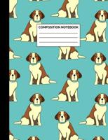 Composition Notebook: Saint Bernard Dog Pattern Wide Ruled Lined Note Book - Cute Exercise Book & Journal with Lines for Kids, Teens, Students or Teachers to Write In at School, Work, Home, Office - 1 1078349681 Book Cover