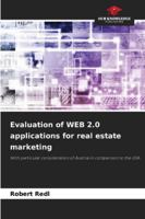 Evaluation of WEB 2.0 applications for real estate marketing 6208982189 Book Cover