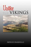 Unlike The Vikings 1456808893 Book Cover