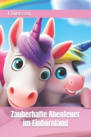 Zauberhafte Abenteuer im Einhornland: 20 Einhorn Geschichten für Kinder B0CH258J72 Book Cover