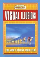 Incredible Visual Illusions 0785821732 Book Cover
