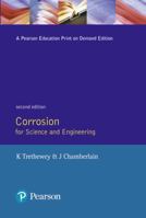 Corrosion: For Science and Engineering 0582238692 Book Cover