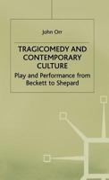 Tragicomedy and Contemporary Culture 0333448790 Book Cover