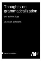 Thoughts on Grammaticalization 3946234070 Book Cover