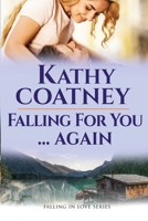 Falling for you Again 1947983121 Book Cover