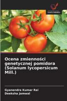 Ocena zmiennosci genetycznej pomidora (Solanum lycopersicum Mill.) (Polish Edition) 6208952093 Book Cover