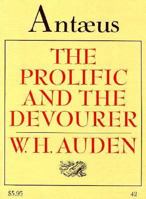 Antaeus 42: The Prolific & the Devourer, W.H. Auden 0912946806 Book Cover