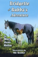 Bubba and Bridgette's Adventure B08XX7Q98G Book Cover