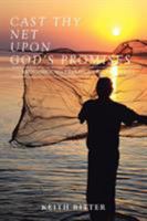 CAST THY NET UPON GOD'S PROMISES 1524529206 Book Cover