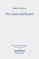 The Canon and Beyond: Collected Essays on the History and Hermeneutics of Biblical and Parabiblical Traditions 3161637569 Book Cover
