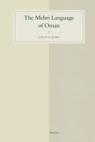 The Mehri Language of Oman 9004182632 Book Cover