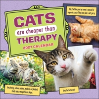 Cats Are Cheaper Than Therapy 2027 Wall Calendar B0GF9CRKT9 Book Cover