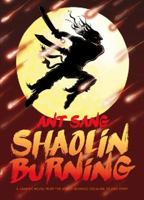 Shaolin Burning 1869508130 Book Cover