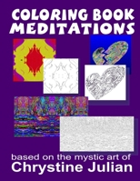 Coloring Book Meditations 1329855019 Book Cover