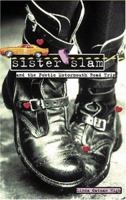 Sister Slam and the Poetic Motormouth Road Trip 1582348960 Book Cover