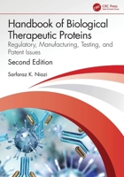 Handbook of Biological Therapeutic Proteins : Regulatory, Manufacturing, Testing, and Patent Issues 1032490543 Book Cover