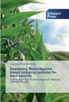 Sustaining Maize-legume based cropping systems for food security: in the Eastern and Southern regions of Africa by SIMLESA Project. 6138928806 Book Cover