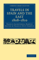 Travels in Spain and the East, 1808-1810 1108004318 Book Cover