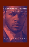 Le harem de l'homme: La quête de l'amour véritable 2322474282 Book Cover