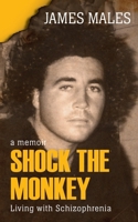 Shock The Monkey 1923214411 Book Cover