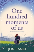 One Hundred Moments of Us 180436861X Book Cover