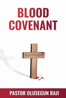 The Blood Covenant 195274413X Book Cover