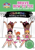 Brave Bow to Toe 1764073401 Book Cover