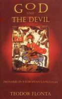 God and the Devil: Proverbs in 9 European Languages 154665335X Book Cover