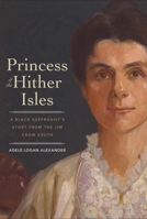 Princess of the Hither Isles: A Black Suffragists Story from the Jim Crow South 0300242603 Book Cover