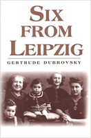 Six from Leipzig: Kindertransport and the Cambridge Refugee Children's Committee 0853034702 Book Cover