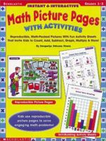 Instant & Interactive Math Picture Pages With Activities (Grades 1-3) 0439077486 Book Cover