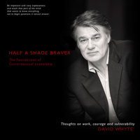 Half a Shade Braver: The Foundations of Conversational Leadership 1932887423 Book Cover