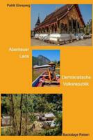 Abenteuer Laos. 1541232348 Book Cover