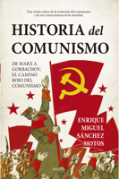 Historia del comunismo: De Marx a Gorbachov, el camino rojo del marxismo. 8418414251 Book Cover